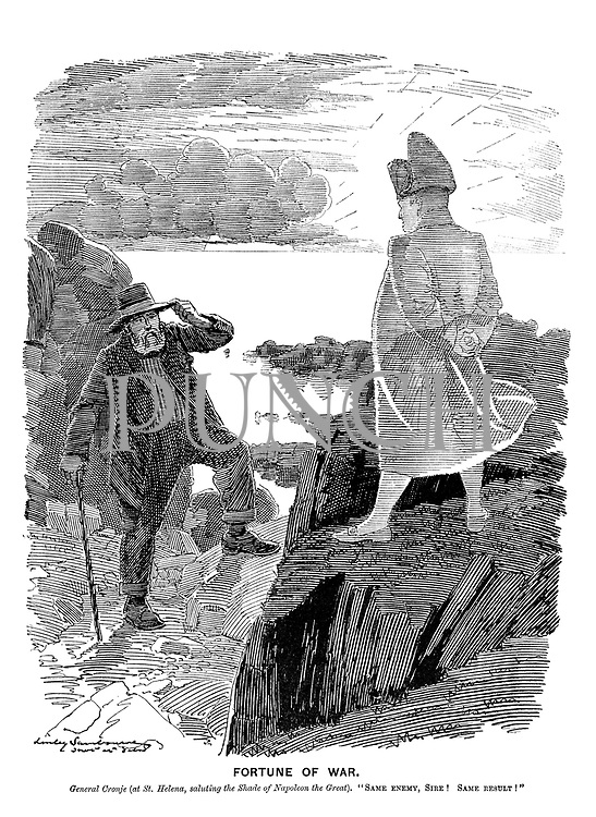 Fortune of War. General Cronje (at St Helena, saluting the shade of Napoleon the Great). "Same enemy, Sire! Same result!"
